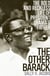 The Other Barack - The Bold and Reckless Life of President Obama's Father