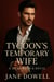 The Tycoon's Temporary Wife: A Deal with a Devil