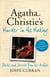 Agatha Christie’s Murder in the Making - Stories and Secrets from Her Archive - includes an unseen Miss Marple Story