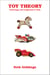 Toy Theory - Technology and Imagination in Play