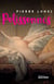 Polissonnes - Les grands secrets d'alcôves de l'Histoire