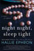 Night Night, Sleep Tight - A Novel of Suspense