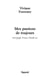 Mes passions de toujours - Van Gogh, Proust, Woolf, etc.