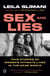 Sex and Lies - True Stories of Women's Intimate Lives in the Arab World