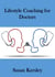 Lifestyle Coaching for Doctors - Books for Doctors