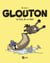 Glouton, Tome 03 - Le mal de la mer