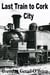 Last Train to Cork City