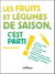Les fruits et légumes de saison, c'est parti !