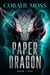 Paper Dragon - Shifters in the Underlands Urban Fantasy