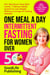 One Meal A Day Intermittent Fasting for Women Over 50: The 'Maximum Time With Family' 7-Minute OMAD System to Lose Weight Without Cravings Or Feeling HANGRY