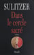 Dans le cercle sacré