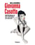 Bellissima! Giovanna Casotto - Intégrale des histoires en couleur