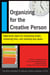 Organizing for the Creative Person - Right-Brain Styles for Conquering Clutter, Mastering Time, and Reaching Your Goals