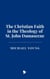 The Christian Faith in the Theology of St. John Damascene