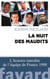 La nuit des maudits