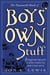 The Mammoth Book of Boys Own Stuff