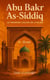 Abu Bak As-Siddiq, le premier calife de l'Islam - Histoires des califes de l'Islam