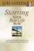 Starting Your Best Life Now - A Guide for New Adventures and Stages on Your Journey