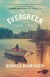 Evergreen - A novel
