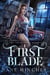 First Blade - The Awakening Series, #1