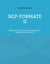 NLP-Formate II - Selbstcoaching mittels Neurolinguistischer Programmierung (Band 2)
