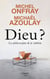 Dieu ? Le philosophe et le rabbin