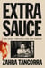 Extra Sauce - The Good, the Bad, and the Onions
