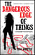 The Dangerous Edge of Things - Tai Randolph and Trey Seaver Mysteries, #1