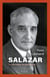 Salazar - Le dictateur énigmatique - Le dictateur énigmatique