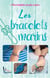 Les bracelets marins - Vos modèles en pas à pas