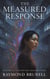 The Measured Response - The Algorithmic Awakening Series, #2