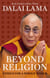 Beyond Religion - Ethics for a Whole World