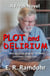 Plot and Delirium