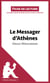 Le Messager d'Athènes d'Odile Weulersse - Analyse complète et résumé détaillé de l'oeuvre
