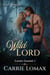 The Wild Lord - London Scandals, #1