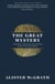 The Great Mystery - Science, God and the Human Quest for Meaning