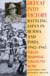 Defeat Into Victory - Battling Japan in Burma and India, 1942-1945