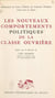 Les nouveaux comportements politiques de la classe ouvrière - Entretiens de Dijon