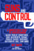 Guns and Control - A Nonpartisan Guide to Understanding Mass Public Shootings, Gun Accidents, Crime,  Public Carry, Suicides, Defensive Use, and More