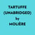 Tartuffe (Unabridged)
