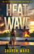 Heat Wave - The Fin Fleming Scuba Diving Mystery Series, #10
