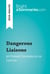 Dangerous Liaisons by Pierre Choderlos de Laclos (Book Analysis) - Detailed Summary, Analysis and Reading Guide