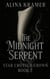The Midnight Serpent - Star Crossed Crown, #2