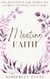 Meeting Faith: 100 Devotions for Women On Family, Fitness, and Faith - Meeting Faith Devotional Series