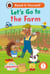 Ladybird Class - Let’s Go to the Farm: Read It Yourself - Level 1 Early Reader