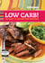 Good Housekeeping Low Carb! - 90 Easy & Satisfying Recipes