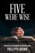 Five Were Wise