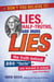 Lies, Half-Truths, and More Lies - The Truth Behind 250 "Facts" You Learned in School (and Elsewhere)