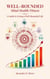 Well-Rounded: Mastering Your Mind, Money, and Health for Adults in Their 20s and 30s