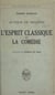 Autour de Molière, l'esprit classique et la comédie